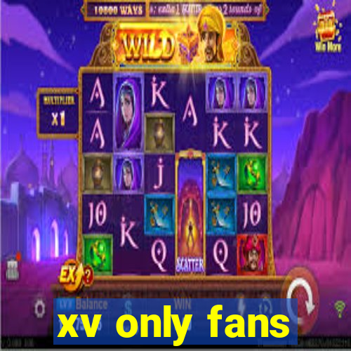 xv only fans